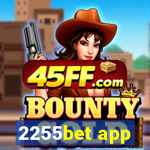 2255bet app